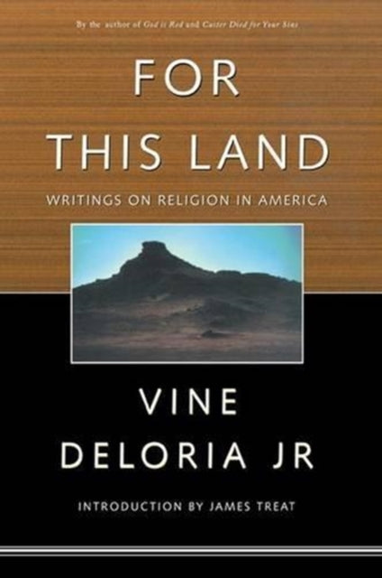 Book cover of: For This Land. By: Jr.,Vi Deloria