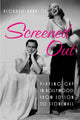 Book cover of: Screened Out. By: Richard Barrios