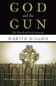 Book cover of: God and the Gun