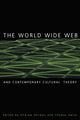 Book cover of: World Wide Web and Contemporary Cultural Theory. By: Andrew Herman