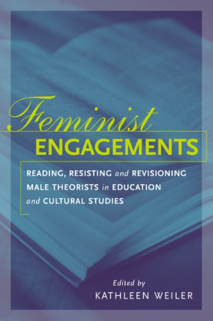 Book cover of: Feminist Engagements. By: K. Weiler