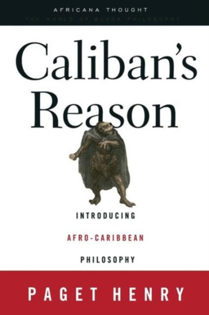 Book cover of: Caliban's Reason. By: Paget Henry