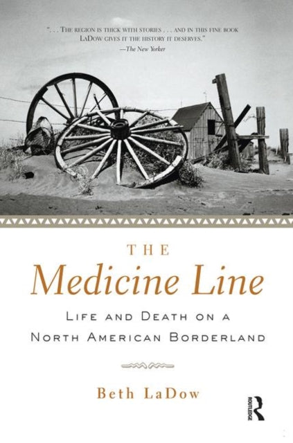 Book cover of: Medicine Line. By: Beth LaDow