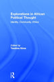 Book cover of: Explorations in African Political Thought. By: Teodros Kiros