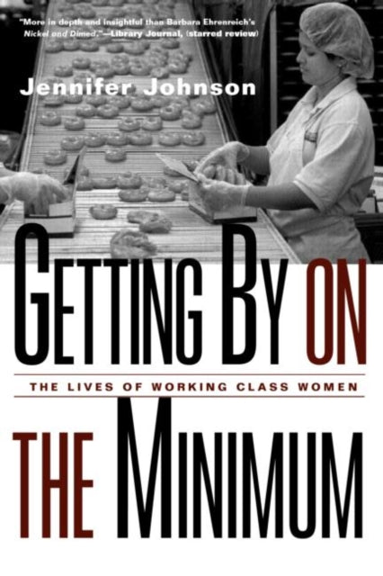 Book cover of: Getting By on the Minimum. By: Jennife Johnson