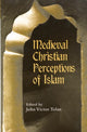 Book cover of: Medieval Christian Perceptions of Islam. By: John Tolan
