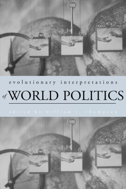 Book cover of: Evolutionary Interpretations of World Politics
