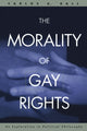Book cover of: Morality of Gay Rights. By: Carlos Ball