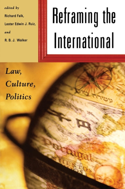Book cover of: Reframing the International. By: Richard Falk
