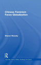 Book cover of: Chinese Feminism Faces Globalization. By: Sharon R. Wesoky