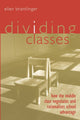 Book cover of: Dividing Classes. By: Ellen A. Brantlinger