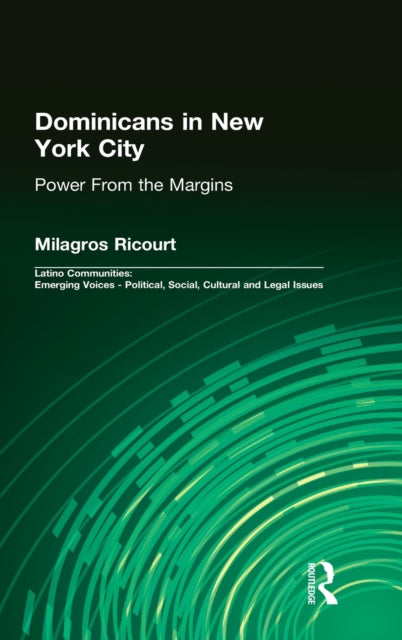 Book cover of: Dominicans in New York City. By: Milagro Ricourt