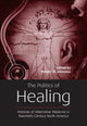 Book cover of: Politics of Healing. By: Robert D. Johnston