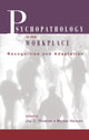 Book cover of: Psychopathology in the Workplace. By: Hersen & Thomas