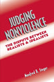 Book cover of: Judging Nonviolence. By: Manfred B. Steger
