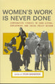 Book cover of: Women's Work is Never Done. By: S. Bashevkin