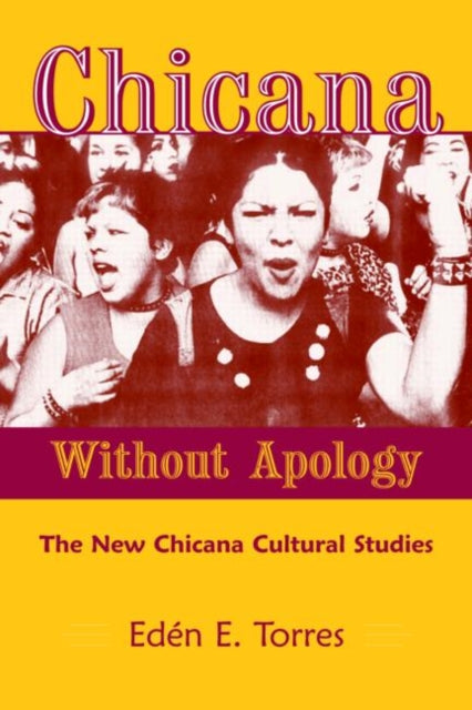 Book cover of: Chicana Without Apology