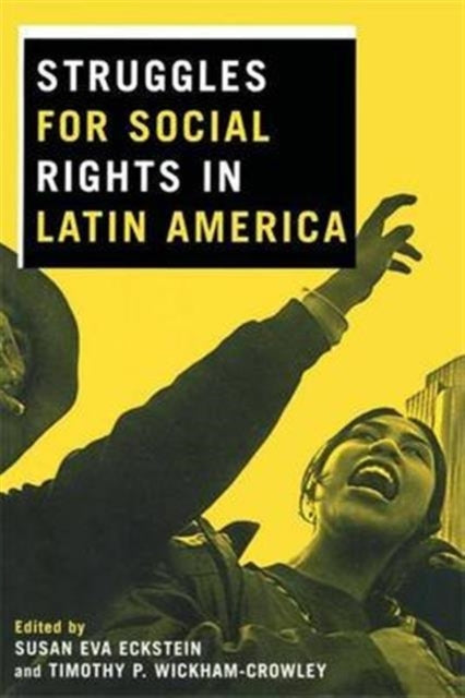 Book cover of: Struggles for Social Rights in Latin America