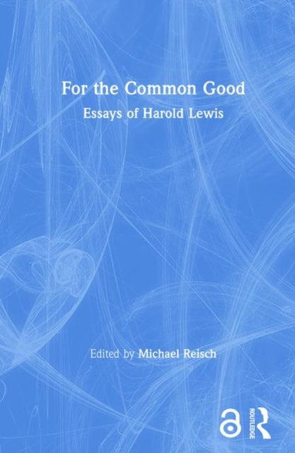 Book cover of: For the Common Good. By: Michael Reisch