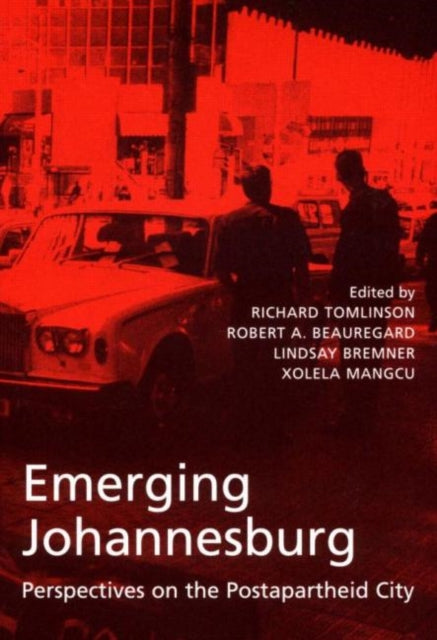 Book cover of: Emerging Johannesburg. By: R. Tomlinson