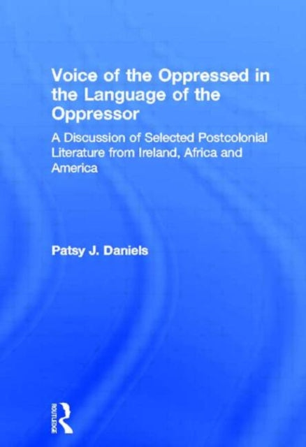 Book cover of: Voice of the Oppressed in the Language of the Oppressor