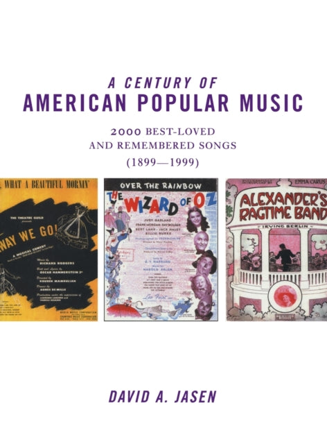 Book cover of: Century of American Popular Music. By: David A. Jasen