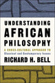Book cover of: Understanding African Philosophy