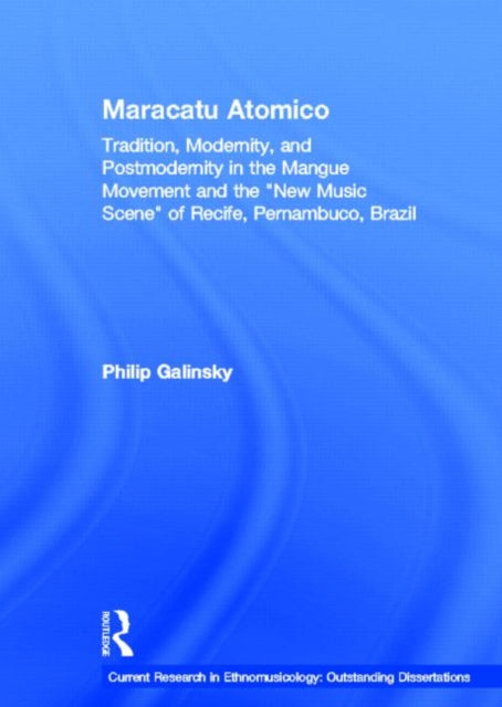 Book cover of: Maracatu Atomico. By: Philip Galinsky
