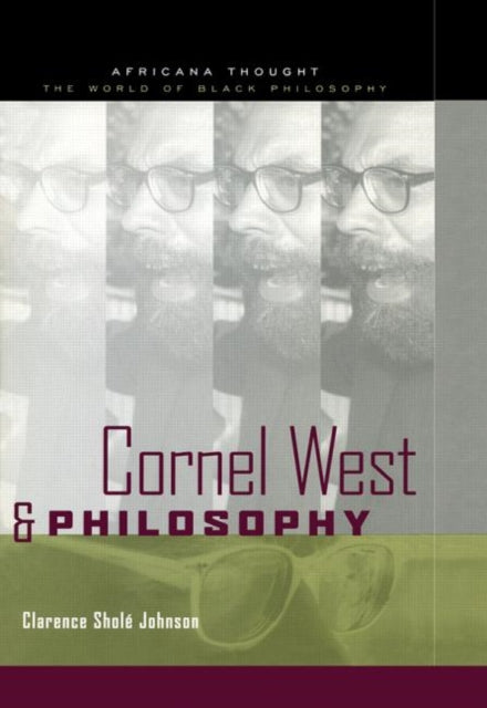 Book cover of: Cornel West and Philosophy