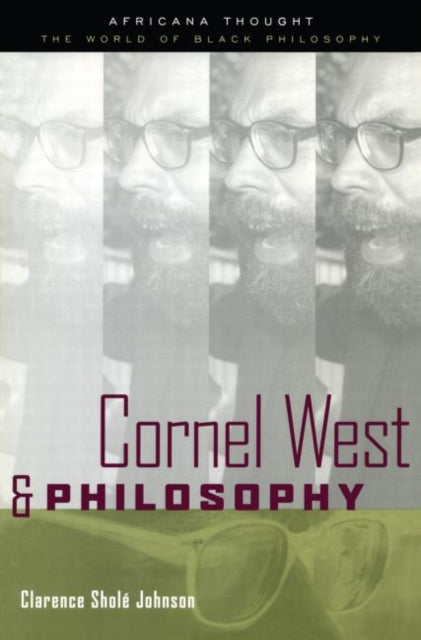 Book cover of: Cornel West and Philosophy