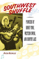 Book cover of: Southwest Shuffle. By: Rich Kienzle