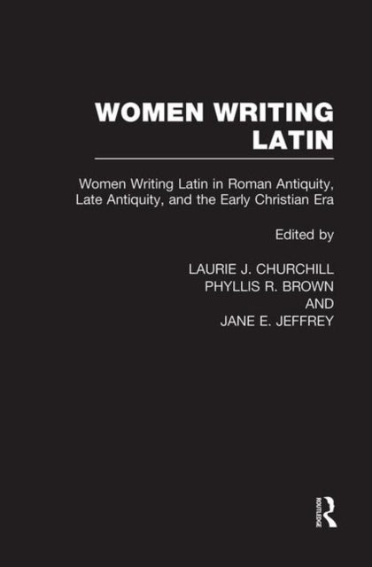 Book cover of: Women Writing Latin. By: L. Churchill