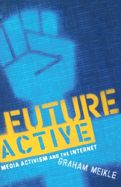 Book cover of: Future Active. By: Graham Meikle