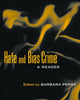 Book cover of: Hate and Bias Crime. By: Barbara Perry