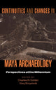 Book cover of: Continuities and Changes in Maya Archaeology