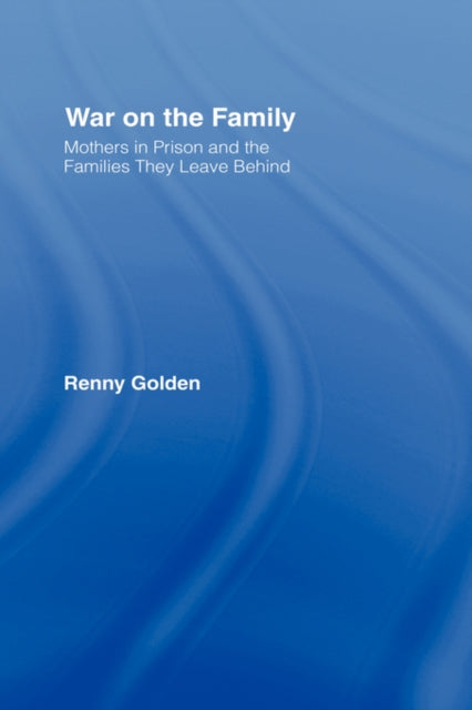 Book cover of: War on the Family