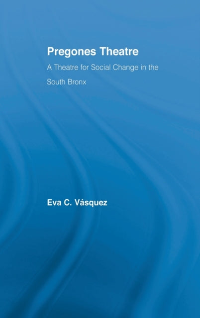 Book cover of: Pregones Theatre
