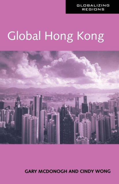 Book cover of: Global Hong Kong