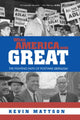 Book cover of: When America Was Great. By: Kevin Mattson