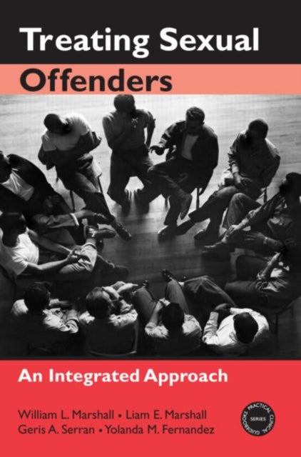 Book cover of: Treating Sexual Offenders. By: William L. Marshall