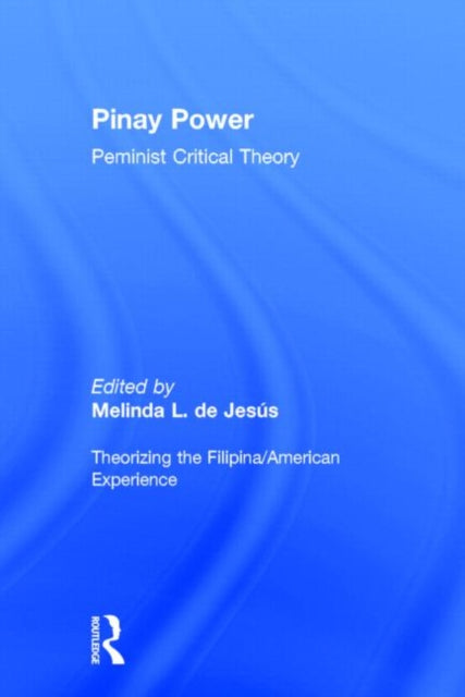 Book cover of: Pinay Power. By: Melinda L. de Jesus