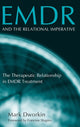 Book cover of: EMDR and the Relational Imperative. By: Mark Dworkin