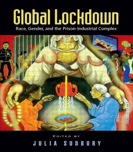 Book cover of: Global Lockdown. By: Julia Chinyere Oparah