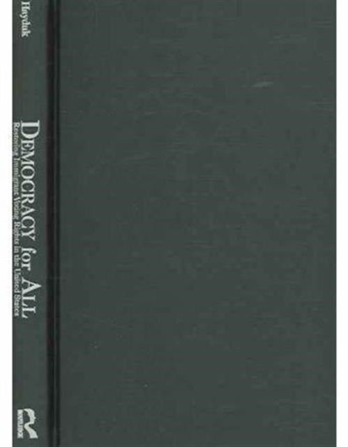 Book cover of: Democracy for All. By: Ron Hayduk