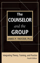 Book cover of: Counselor and the Group, fourth edition