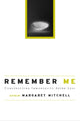 Book cover of: Remember Me. By: Margaret Mitchell