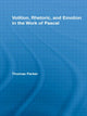 Book cover of: Volition, Rhetoric, and Emotion in the Work of Pascal. By: Thomas Parker