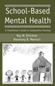 Book cover of: School-Based Mental Health. By: Ray W Christner