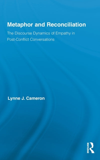 Book cover of: Metaphor and Reconciliation. By: Lynne Cameron