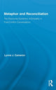 Book cover of: Metaphor and Reconciliation. By: Lynne Cameron
